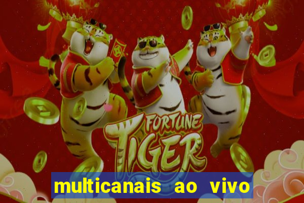 multicanais ao vivo jogo do flamengo